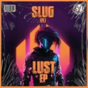 SluG (FL) - LET THE MUSIC TAKE CONTROL