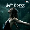Ferry ft. SIJEL - Wet Dress (2K21 VIP Extended Mix)
