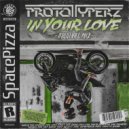 Prototyperz - In Your Love