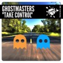 GhostMasters - Take Control