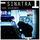 Sinatra +++ - ONE Quinine