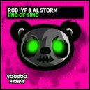 Rob IYF & Al Storm - End Of Time
