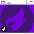 Bon Ai - Outerspace 2.0