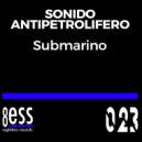 Sonido Antipetrolifero - Submarino