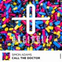 Simon Adams - Call The Doctor