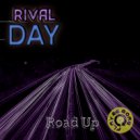 Rival Day - Road Up