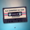 Karazey - La chanson du cor