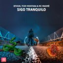 8th Sin & Tcer Montana & Mc Maomé - Sigo Tranquilo