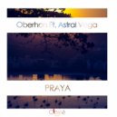 Oberhon ft. Astral Vega - Praya