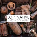 Lopi Native Feat Luciano SA & Aluta - Thank You (Original Mix)