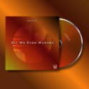 Nocktik - All We Ever Wanted