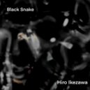 Hiro Ikezawa - Black Snake