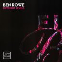 Ben Rowe - Different Levels