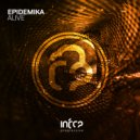 Epidemika - Alive (Original Mix)