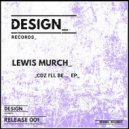 Lewis Murch - Superrave (Original Mix)