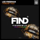 Lee Freeman - I Know You