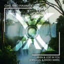 Oak and Hammer - Lost In You (Radio Edit)