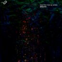 Maltin Fixx & 4NIXX - Breath (Grue Remix)