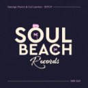 George Munro, Col Lawton - B!TCH (Edit)