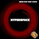Virus Feat. Tony Costa - Hiperspace