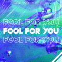 James Stefano feat. John Skyfield - Fool For You