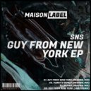 SNS - Guy From New York