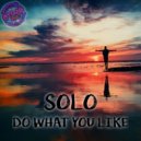 Solo - Do What You Like