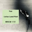 Lotus Land Pilot - Yao