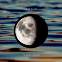 Moe Turk - Black Moon