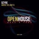 DZYRE - Where The Light Is
