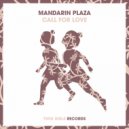 Mandarin Plaza - Call For Love