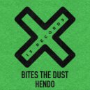 Hendo (UK) - Bites The Dust