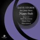 Dave Storm - Happy Endz (Housefly Happy Mix)