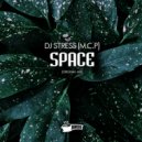 DJ Stress (M.C.P) - Space