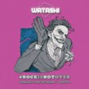 DJ Watashi - #RockIsNotOver Рок Микс (VOL.1)