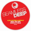 Alias Rhythm, Dephlex - What You Give (Original Mix)