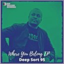 Deep Sort 95 - Pleasure Of Life