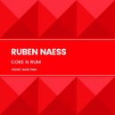 Ruben Naess - Coke N Rum