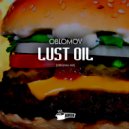 Oblomov - Lust Oil
