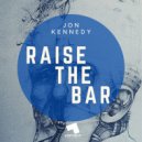 Jon Kennedy USA - Raise The Bar