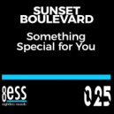Sunset Boulevard - Something Special For You