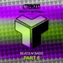 Scott Attrill - Beats N Bass Part 8
