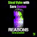 Steal Vybe with Sara Devine - Reasons (to be grateful) (Chris Forman\'s Voyage To The Centre)