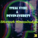 Steal Vybe & Peven Everett - Street Knowledge