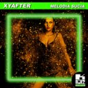 Xyafter - Melodia Sucia