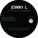 Jonny L - Hurt You So