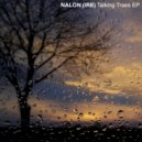 Nalon (IRL) - The Trees Can Talk