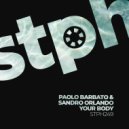 Paolo Barbato, Sandro Orlando - Your Body