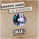 LeBaron James - My Emotions (Radio Edit)