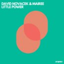 David Novacek, Mairee - Little Power